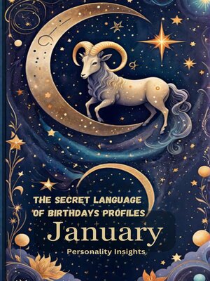 cover image of The Secret Language of Birthdays Profiles: January Personality Insights.